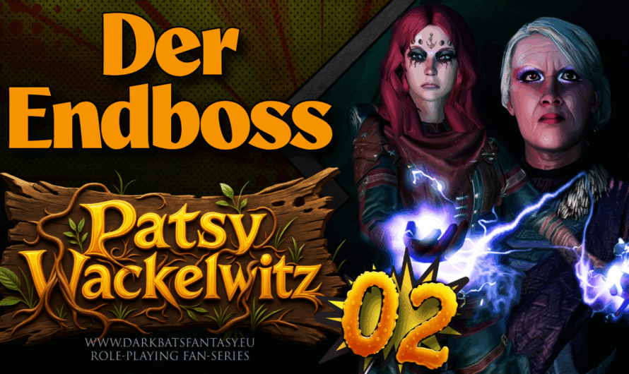 Patsy Wackelwitz – The Final Boss – Episode 2