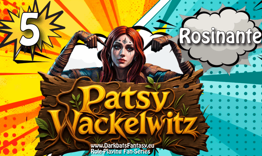Patsy Wackelwitz Folge 5: Rosinante